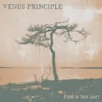 Venus Principle - Stand In Your Light Cover