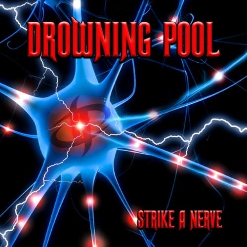 Drowning Pool Strike A Nerve Coverartwork