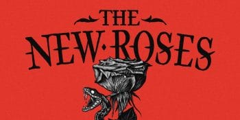 The New Roses Sweet Poison