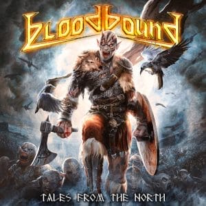 Das Cover von "Tales From The North" von Bloodbound.