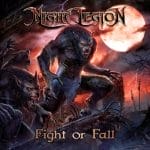 Das Cover von "Legion Fight Or Fall" von Night Legion.