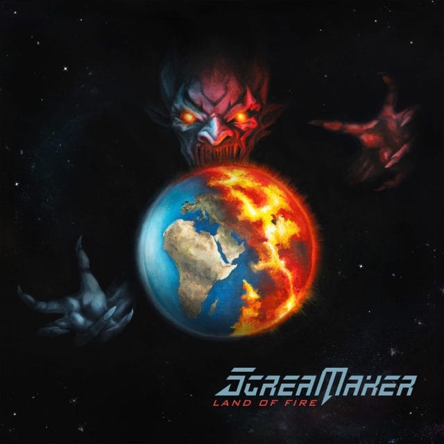 Cover des Albums "Land Of Fire" von der Band "Scream Maker"