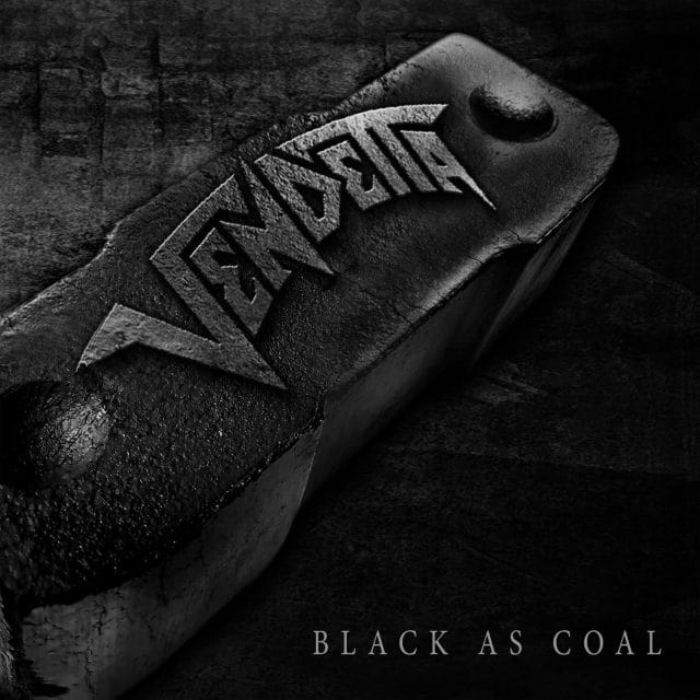 Cover des Albums "Black As Coal" von der Band "Vendetta"