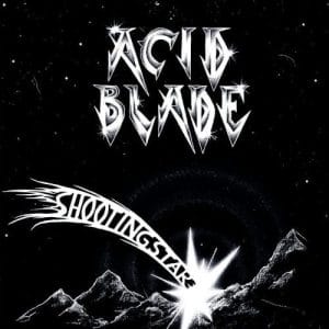 Das Cover von "Shooting Star" von Acid Blade