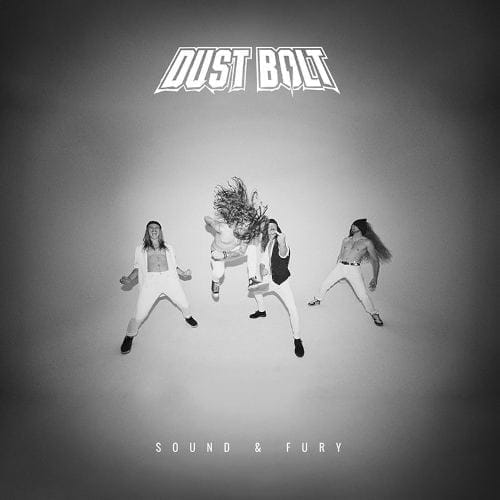 Das Cover von "Sound & Fury" von Dust Bolt