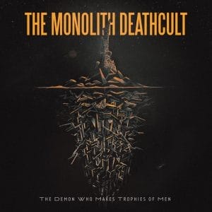 Cover THE MONOLITH DEATHCULT