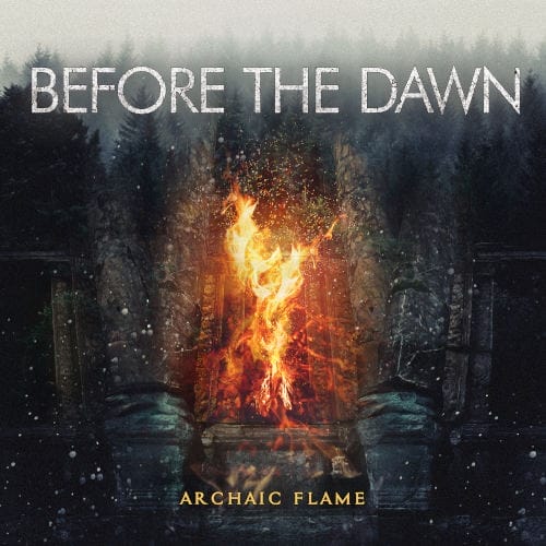 Das Cover von "Archaic Flame" von Before The Dawn