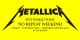 Metallica w/ Architects, Mammoth WVH