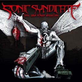 Sonic_Syndicate_-_Love_and_Other_Disasters