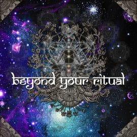 Beyond Your Ritual 02