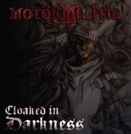 Motör Militia - Cloaked