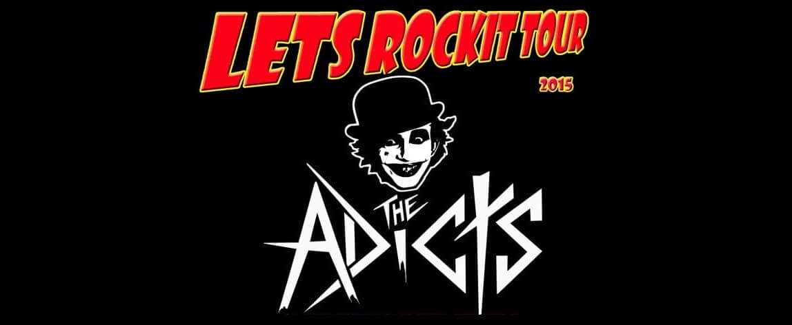 The Adicts Tour 2015