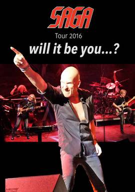 Saga Will It Be You Tour 2016