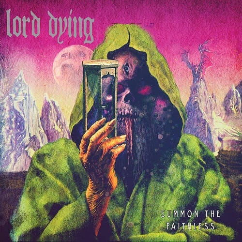 lord-dying-summon-the-faithless