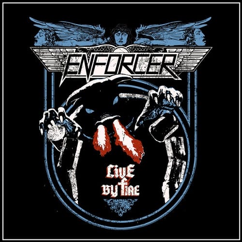 Enforcer Live By Fire