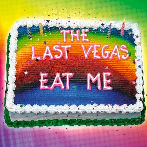 The last vegas - eat me