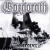 Cover - Gorgoroth – Destroyer Or About How To Philosophize With The Hammer