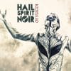 Cover - Hail Spirit Noir – Oi Magoi