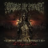 Cradle Of Filth - Dusk And Her Embrace... The Original Sin